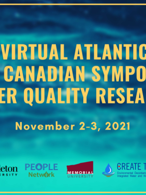 2021 Virtual Atlantic and Eastern Canadian Symposium on Water Quality Research